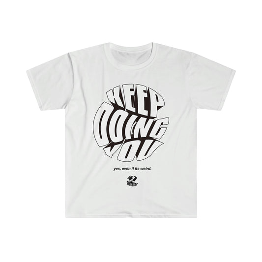 KEEP DOING YOU T.   [12.99] 47clothing